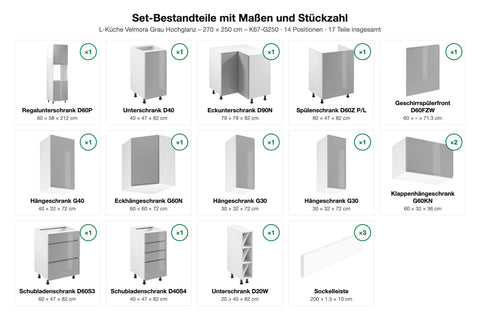 Set-Bestandteile mit Maßen und Stückzahl – L-Küche Velmora Grau Hochglanz – 270 × 250 cm – K67-G250