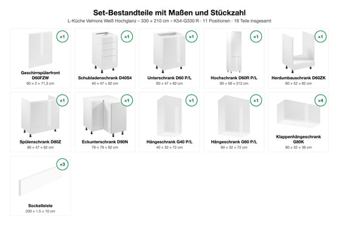 Set-Bestandteile mit Maßen und Stückzahl – L-Küche Velmora Weiß Hochglanz – 330 × 210 cm – K54-G330 R